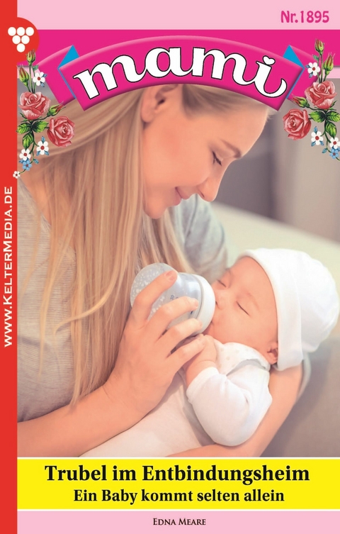 Trubel im Entbindungsheim - Edna Meare