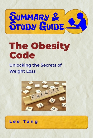 Summary & Study Guide - The Obesity Code