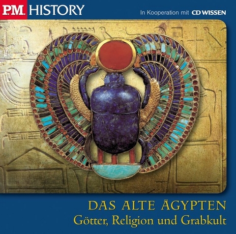 CD WISSEN - P.M. HISTORY - DAS ALTE &Auml;GYPTEN - 