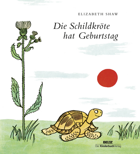 Die Schildkr&ouml;te hat Geburtstag - Elizabeth Shaw