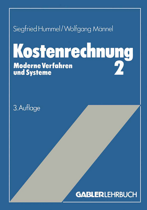 Kostenrechnung 2 - Siegfried Hummel, Wolfgang Männel