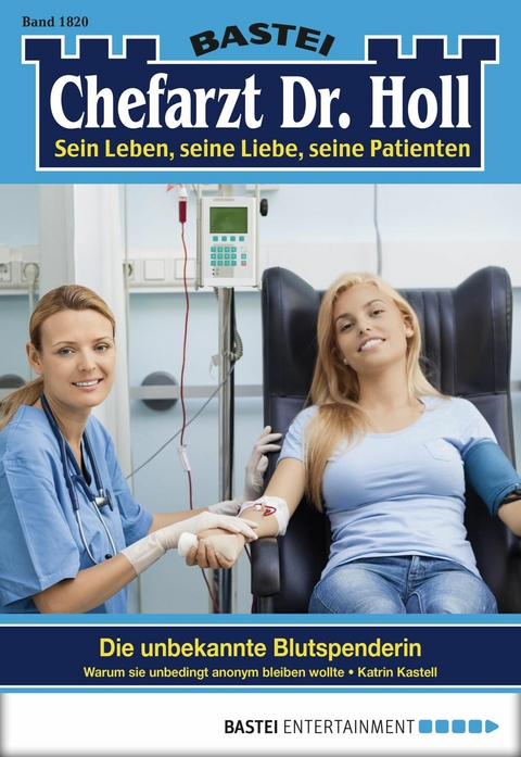 Chefarzt Dr. Holl 1820 - Katrin Kastell