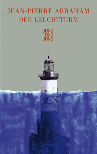 Der Leuchtturm - Jean P Abraham