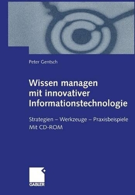Wissen managen mit innovativer Informationstechnologie