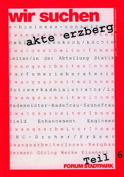 Akte Erzberg - Hermine Grabner, Martin Schmidl, Michael Zinganel