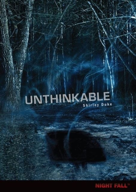 Unthinkable -  Shirley Duke