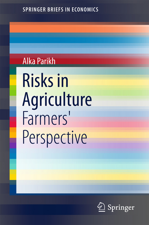 Risks in Agriculture - Alka Parikh