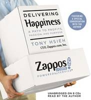 Delivering Happiness - Tony Hsieh