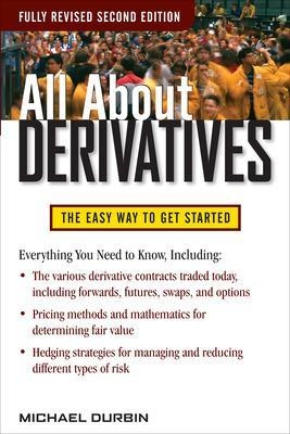 All About Derivatives Second Edition - Michael Durbin