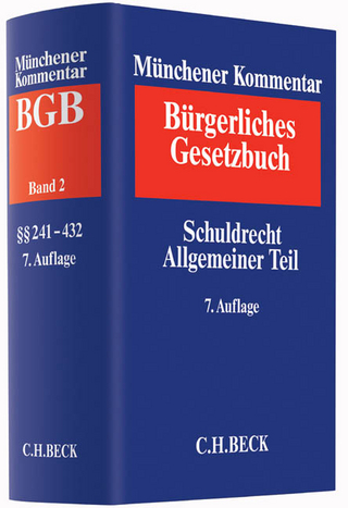 Münchener Kommentar zum Bürgerlichen Gesetzbuch  Bd. 2: Schuldrecht Allgemeiner Teil