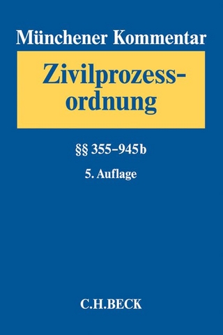 Münchener Kommentar zur Zivilprozessordnung Bd. 2: §§ 355-945b