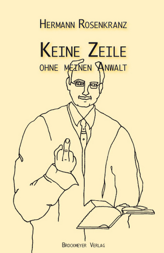 Keine Zeile ohne meinen Anwalt