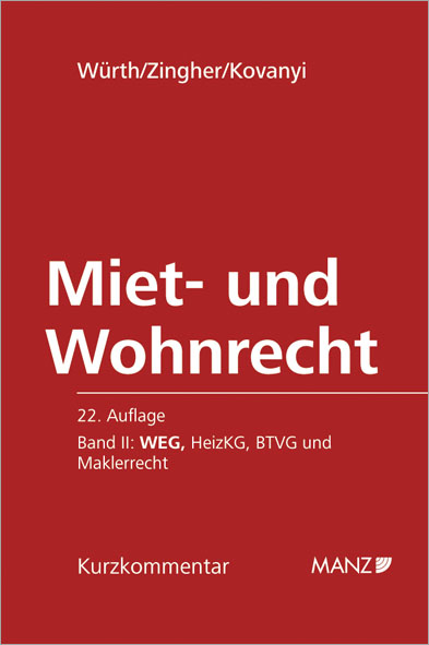 Miet- und Wohnrecht Band II - Helmut W&uuml;rth, Madeleine Zingher, Peter Kovanyi