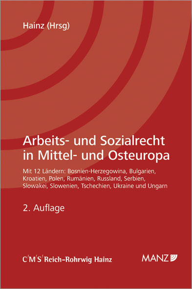 Arbeits- und Sozialrecht in Mittel- und Osteuropa ZAS spezial - Bernhard Hainz