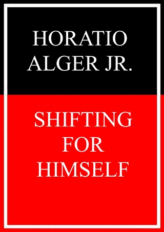 Shifting for Himself