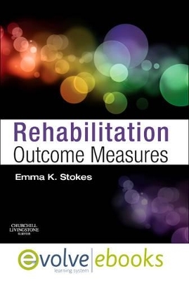 Rehabilitation Outcome Measures - Emma K Stokes