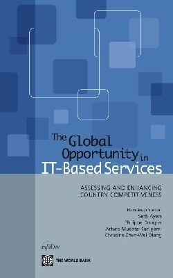 The Global Opportunity in IT Based Services - Randeep Sudan, Seth Ayers, Philippe Dongier, Christine Zhen-Wei Qiang