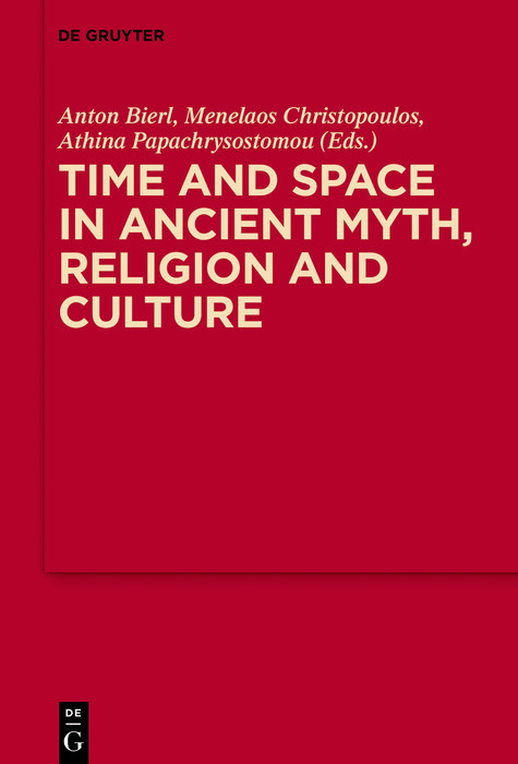 Time and Space in Ancient Myth, Religion and Culture - 