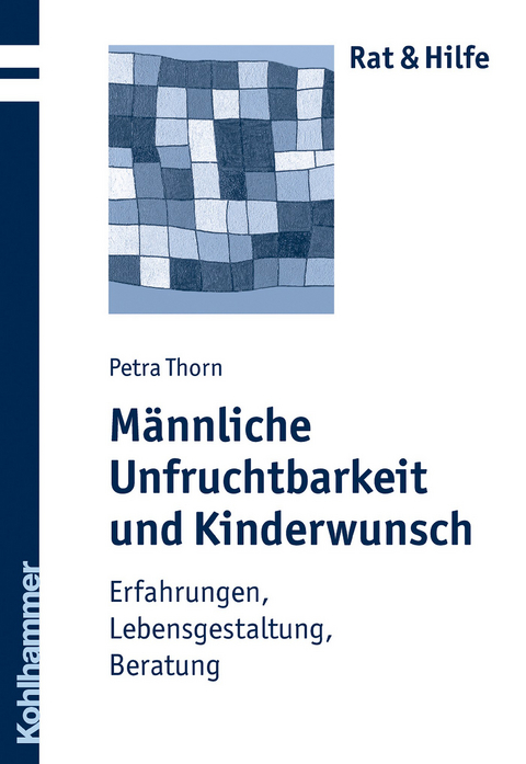 M&auml;nnliche Unfruchtbarkeit und Kinderwunsch - Petra Thorn