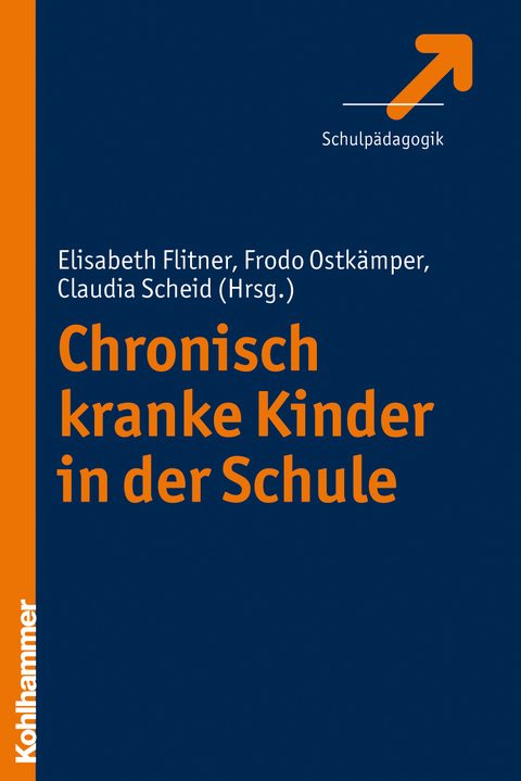Chronisch kranke Kinder in der Schule - 