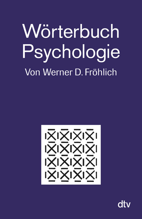 W&ouml;rterbuch Psychologie - Werner D. Fr&ouml;hlich