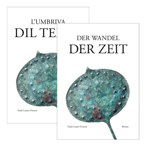 Der Wandel der Zeit - L'umbriva dl Temps -  Paula Casutt-Vincenz