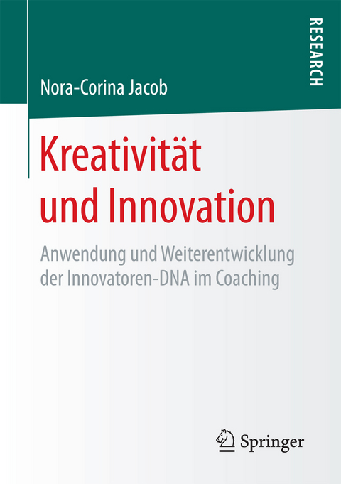 Kreativit&auml;t und Innovation - Nora-Corina Jacob