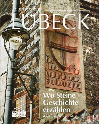 Lübeck - Wo Steine Geschichte erzählen