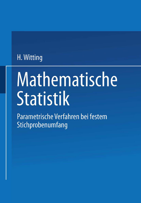 Mathematische Statistik I - H. Witting
