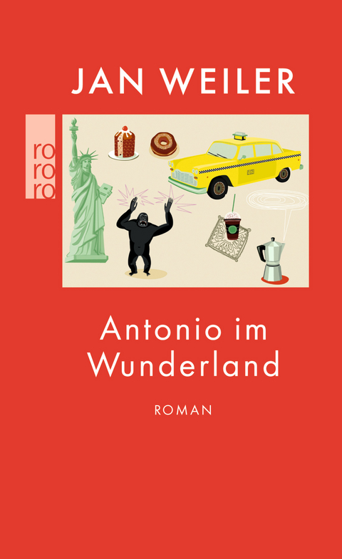 Antonio im Wunderland - Jan Weiler
