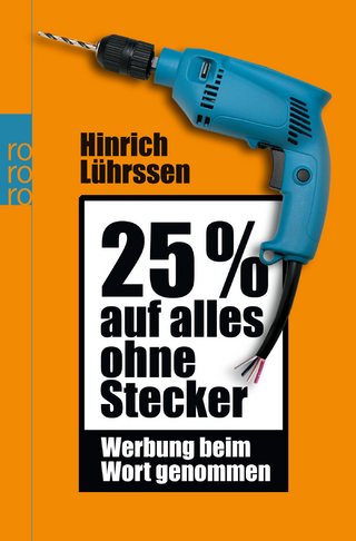 25 % auf alles ohne Stecker