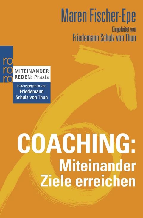 Coaching: Miteinander Ziele erreichen - Maren Fischer-Epe