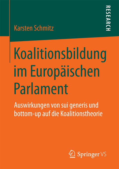 Koalitionsbildung im Europ&auml;ischen Parlament - Karsten Schmitz