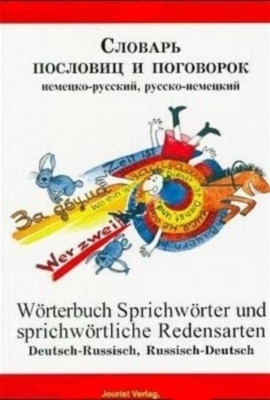 W&ouml;rterbuch Sprichw&ouml;rter und Sprichw&ouml;rtliche Redensarten, Deutsch-Russisch /Russisch-Deutsch - M Zwilling