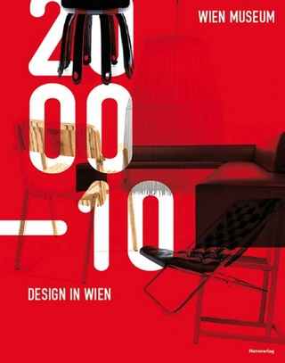 Design in Wien 2000 bis 2010