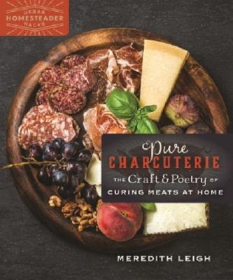 Pure Charcuterie -  Meredith Leigh