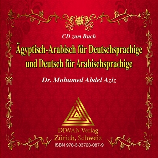 Audio-CD zum Buch: Ägyptisch-Arabisch für Deutschsprachige und Deutsch für Arabischsprachige