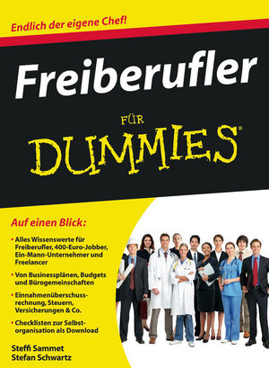 Freiberufler f&uuml;r Dummies - Steffi Sammet, Stefan Schwartz