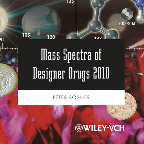 Mass Spectra of Designer Drugs 2010 - Peter R&ouml;sner