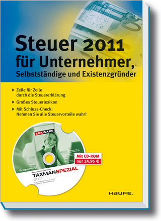 Steuer 2011 für Unternehmer, Selbstständige und Existenzgründer