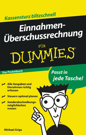 Einnahmen&uuml;berschussrechnung f&uuml;r Dummies Das Pocketbuch - Michael Griga