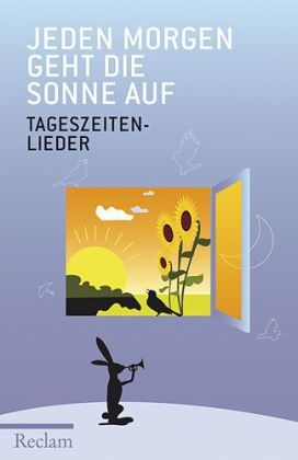 Jeden Morgen geht die Sonne auf - 