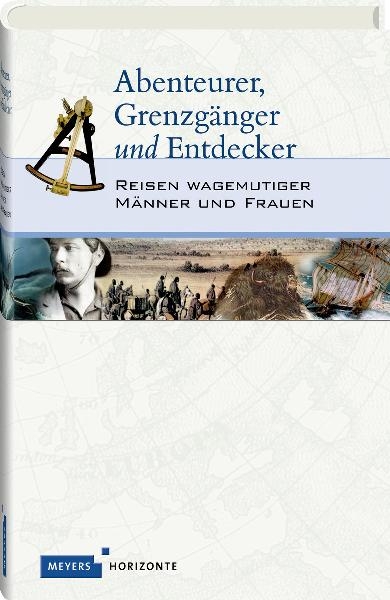 Abenteurer, Grenzg&auml;nger und Entdecker - Rainer Aschemeier