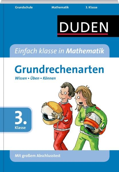 Einfach Klasse in: Mathematik- Grundrechenarten 3. Klasse - Ute M&uuml;ller-Wolfangel, Beate Schreiber