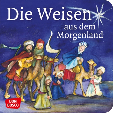 Die Weisen aus dem Morgenland. Mini-Bilderbuch. - Susanne Brandt, Klaus-Uwe Nommensen