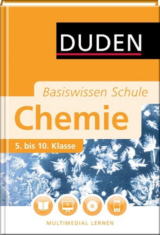 Basiswissen Schule - Chemie 5. bis 10. Klasse