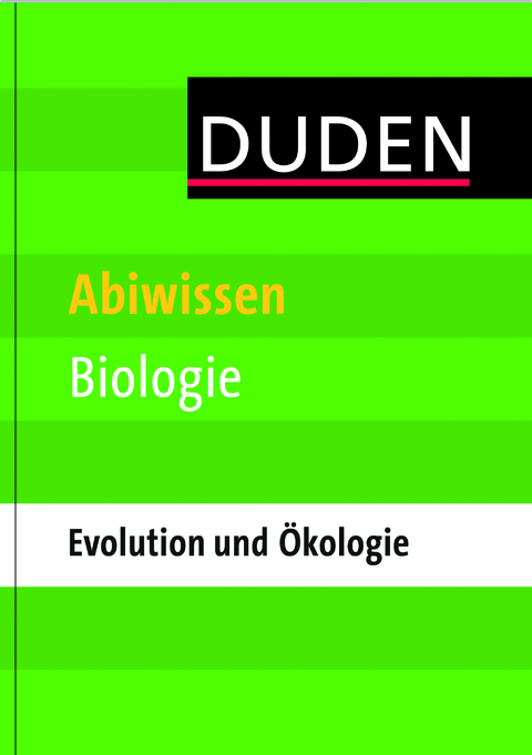 Abiwissen Biologie - Evolution und &Ouml;kologie - Wilfried Probst