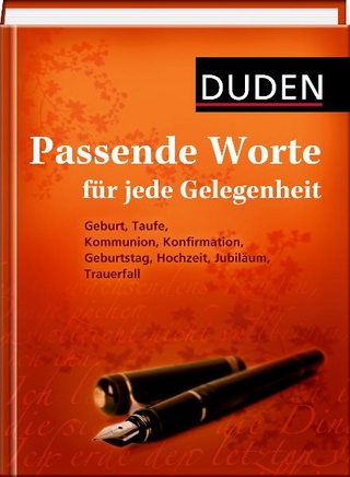 Duden - Passende Worte für jede Gelegenheit