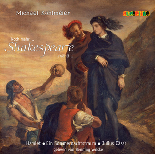 Noch mehr Shakespeare erzählt...