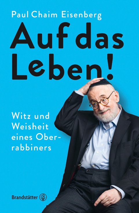 Auf das Leben! - Paul Chaim Eisenberg